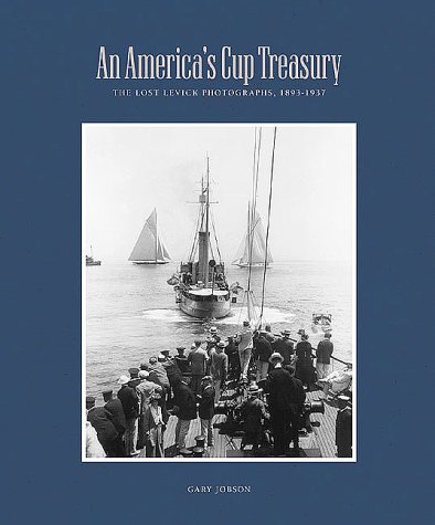 An America's Cup Treasury: The Lost Levick Photographs, 1893-1937