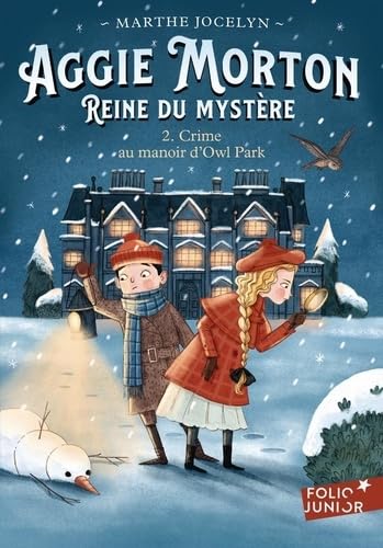 Aggie Morton reine du mystère: Crime au manoir d'Owl Park (2) von GALLIMARD JEUNE