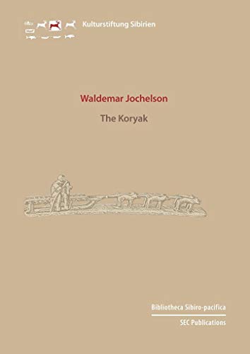The Koryak von Verlag der Kulturstiftung Sibirien