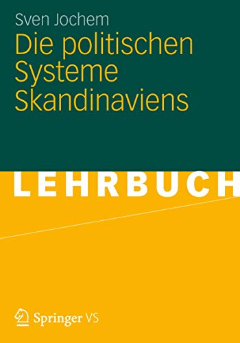 Die Politischen Systeme Skandinaviens (German Edition) von VS Verlag für Sozialwissenschaften