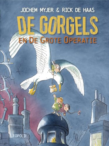 De Gorgels en de grote operatie von Leopold