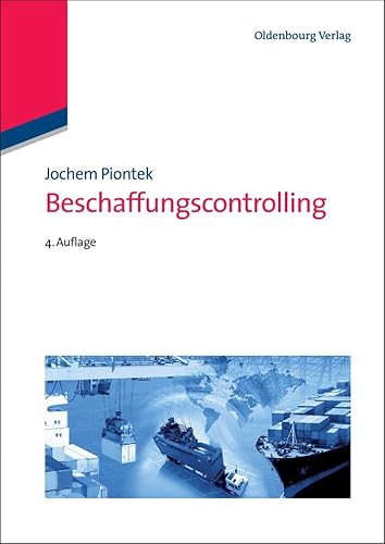 Beschaffungscontrolling (Managementwissen für Studium und Praxis) von De Gruyter Oldenbourg