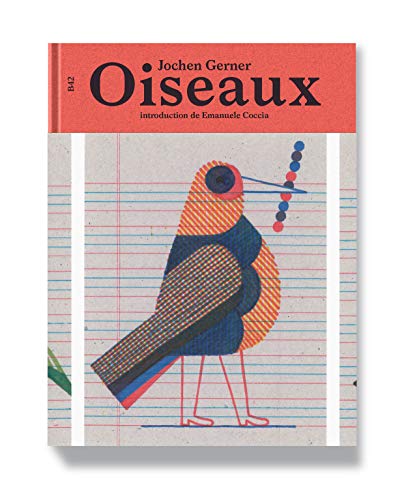 Jochen Gerner - Oiseaux - Real And Imaginary Chromatic Inventory von B42