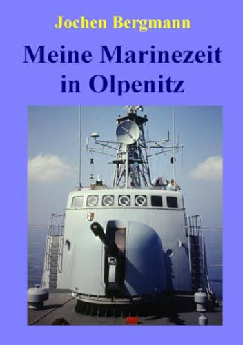 Meine Marinezeit in Olpenitz: Unterwegs mit dem Schnellboot S51 Häher