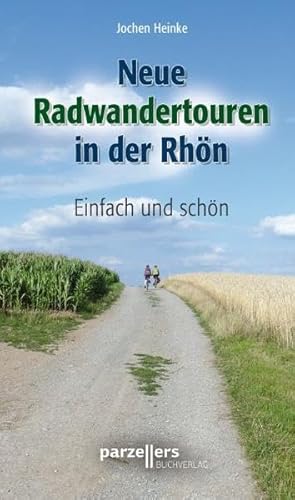 Neue Radwandertouren in der Rhön: Einfach und schön