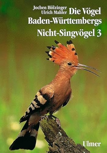 Die Vögel Baden-Württembergs, 7 Bde. in Tl.-Bdn., Bd.2/3, Nicht-Singvögel: Pteroclididae (Flughühner) - Picidae (Spechte) (Grundlagenwerke)
