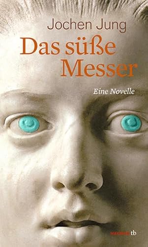 Das süße Messer: Eine Novelle (HAYMON TASCHENBUCH)