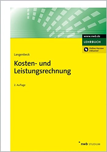 Kosten- und Leistungsrechnung: Grundlagen. Vollkostenrechnung. Teilkostenrechnung. Plankostenrechnung. Prozesskostenrechnung. Zielkostenrechnung. ... Kosten-Controlling. Online-Version inklusive!