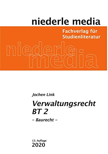 Einführung in das Verwaltungsrecht (BT) 2: Baurecht : 2020