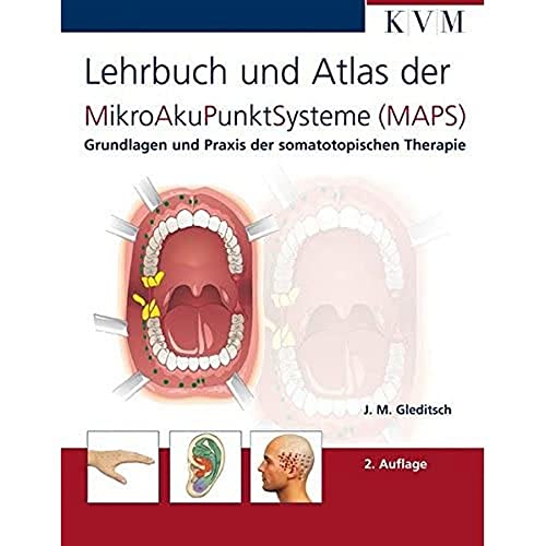Lehrbuch und Atlas der MikroAkuPunktsysteme von KVM-Der Medizinverlag