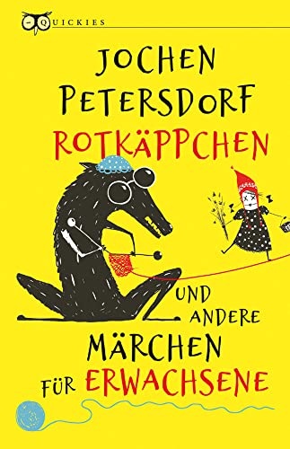 Rotkäppchen und andere Märchen für Erwachsene von Eulenspiegel Verlag