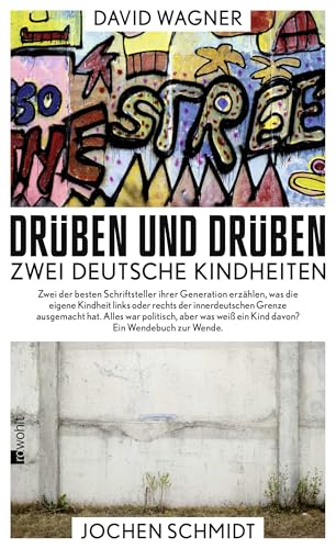 Drüben und drüben: Zwei deutsche Kindheiten von Rowohlt