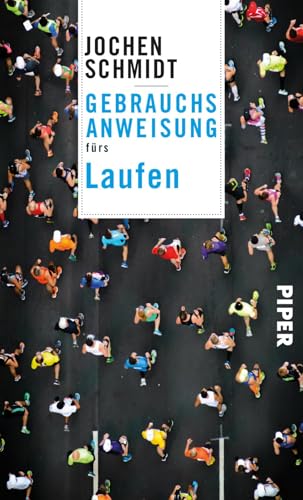 Gebrauchsanweisung fürs Laufen von PIPER