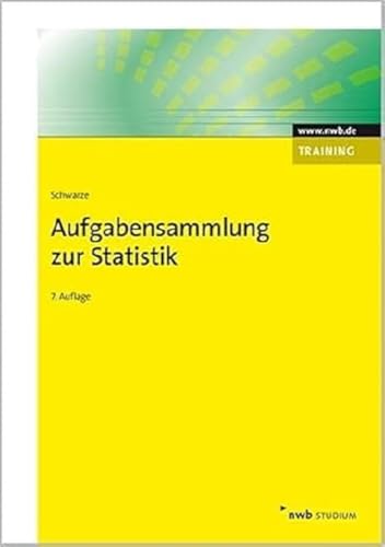 Aufgabensammlung zur Statistik (NWB Studium Betriebswirtschaft) von NWB Verlag