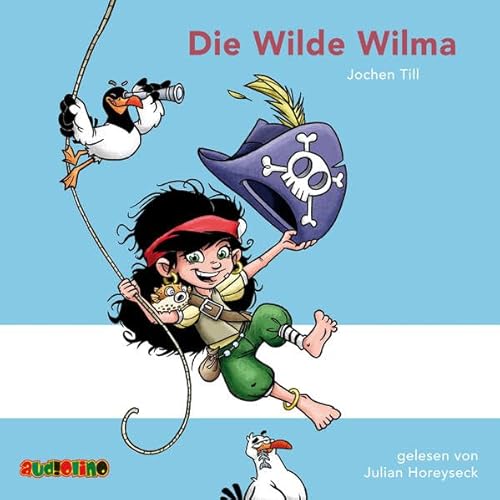Die Wilde Wilma: Lesung von Audiolino