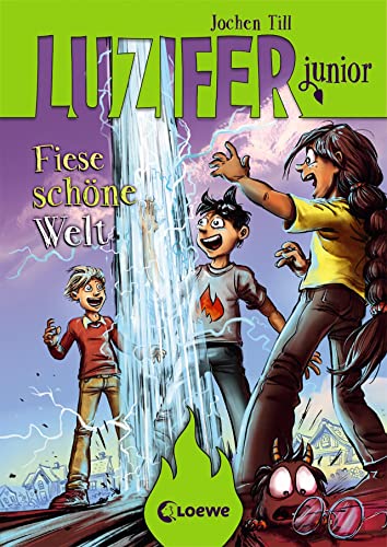 Luzifer junior (Band 7) - Fiese schöne Welt: Lustiges Kinderbuch ab 10 Jahre Luzifer junior (Band 7) - Fiese schöne Welt: Lustiges Kinderbuch ab 10 Jahre