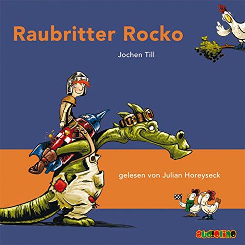 Raubritter Rocko: Alle drei Rocko-Bände auf einer CD! von Audiolino
