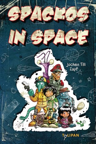 Spackos in Space (Kinderroman)