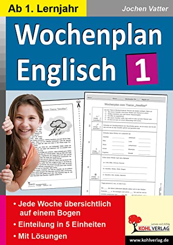 Wochenplan Englisch 1: 1. Lernjahr von Kohl Verlag