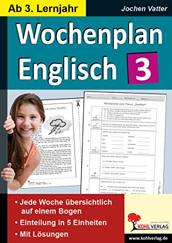 Wochenplan Englisch 3: Ab 3. Lernjahr von Kohl-Verlag