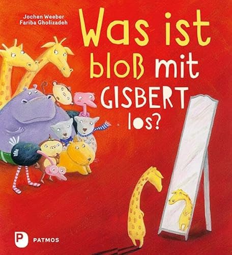 Was ist bloß mit Gisbert los? von Patmos-Verlag