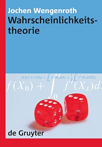 Wahrscheinlichkeitstheorie (De Gruyter Lehrbuch) von de Gruyter