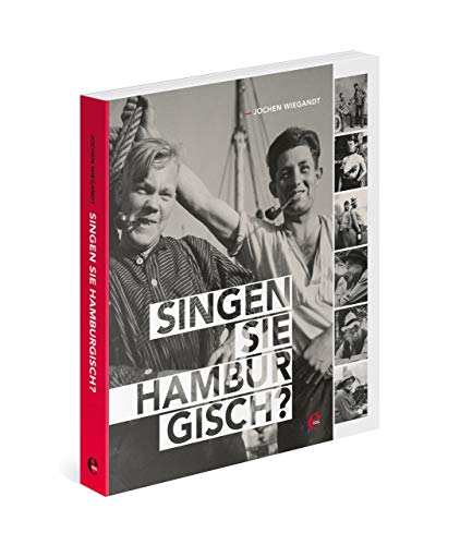 Singen Sie Hamburgisch? Singen Sie Hamburgisch?