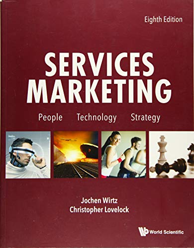 Services Marketing: People, Technology, Strategy