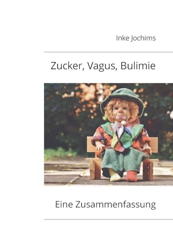 Zucker, Vagus, Bulimie: Belohnung statt Heißhunger. Eine Zusammenfassung