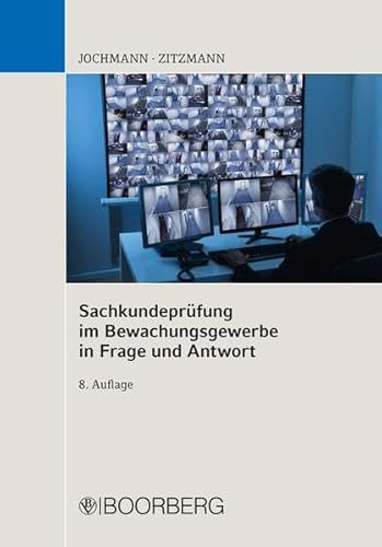 Sachkundeprüfung im Bewachungsgewerbe in Frage und Antwort Sachkundeprüfung im Bewachungsgewerbe in Frage und Antwort