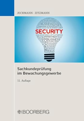 Sachkundeprüfung im Bewachungsgewerbe Sachkundeprüfung im Bewachungsgewerbe