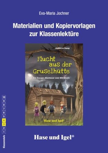Begleitmaterial: Flucht aus der Gruselhütte von Hase und Igel Verlag GmbH