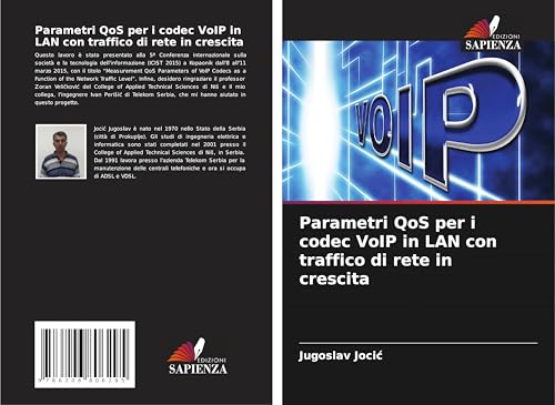 Parametri QoS per i codec VoIP in LAN con traffico di rete in crescita von Edizioni Sapienza