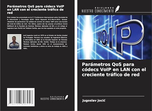 Parámetros QoS para códecs VoIP en LAN con el creciente tráfico de red von Ediciones Nuestro Conocimiento