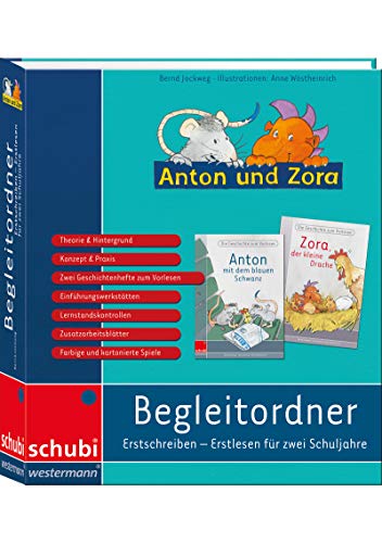 Begleitordner zu Anton und Zora: Das flexible 2-Jahres-Konzept - Erstschreiben - Erstlesen (Anton & Zora: Das flexible 2-Jahres-Konzept - Erstschreiben - Erstlesen)