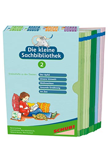 Die kleine Sachbibliothek 2: Das flexible 2-Jahres-Konzept - Erstschreiben - Erstlesen (Anton & Zora: Das flexible 2-Jahres-Konzept - Erstschreiben - Erstlesen)