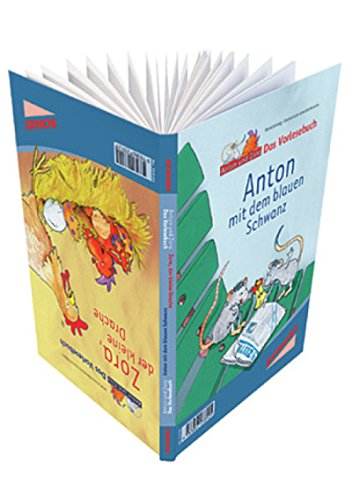 Vorlesebuch Anton und Zora: Das flexible 2-Jahres-Konzept - Erstschreiben - Erstlesen (Anton & Zora: Das flexible 2-Jahres-Konzept - Erstschreiben - Erstlesen)