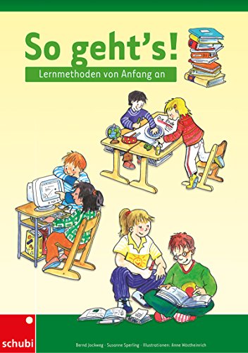 So geht's!: Lernmethoden für das 3. und 4. Schuljahr (Werkstätten 3./4. Schuljahr)