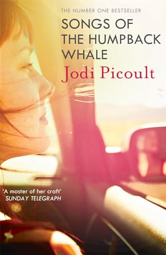 Songs of the Humpback Whale: an completely unputdownable novel from bestselling author of Mad Honey Songs of the Humpback Whale: an completely unputdownable novel from bestselling author of Mad Honey