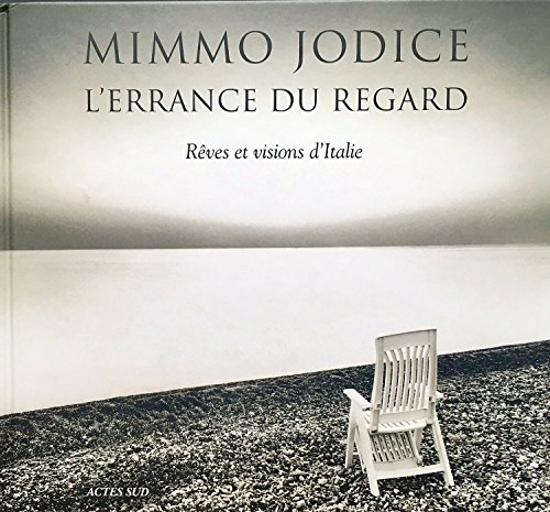 L'Errance du regard: Rêves et visions d'Italie von Actes Sud