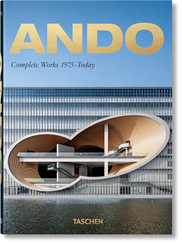 Ando. Complete Works 1975–Today. 40th Ed. von TASCHEN