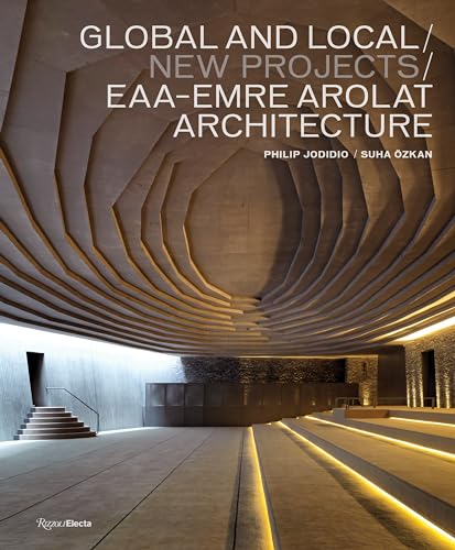 Global and Local/New Projects: EAA-Emre Arolat Architecture von Rizzoli Electa
