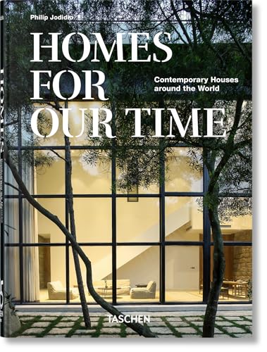 Homes For Our Time. Contemporary Houses around the World. 40th Ed. von TASCHEN