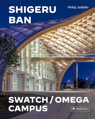 Shigeru Ban Architects: Swatch and Omega Campus