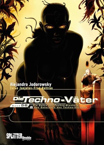 Die Techno-Väter. Doppelband 5 + 6: Die Sekte der Techno-Bischöfe + Das Geheimnis des Techno-Vatikans Die Techno-Väter. Doppelband 5 + 6: Die Sekte der Techno-Bischöfe + Das Geheimnis des Techno-Vatikans von Splitter Verlag