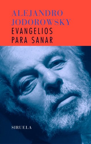 Evangelios para sanar (Libros del Tiempo, Band 248) von SIRUELA