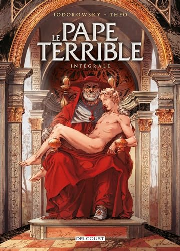 Le Pape terrible - Intégrale T01 à T04 von DELCOURT