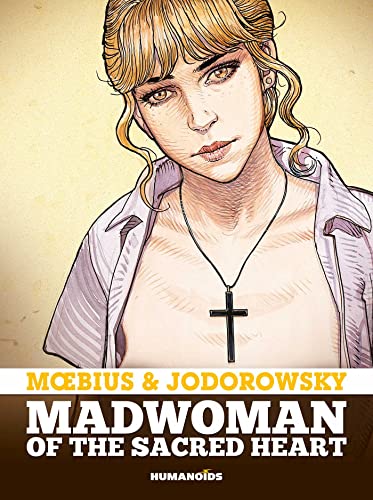 Madwoman of the Sacred Heart von Humanoids, Inc.