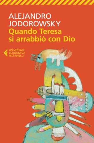 Quando Teresa si arrabbiò con Dio (Universale economica, Band 8035) von Feltrinelli Traveller