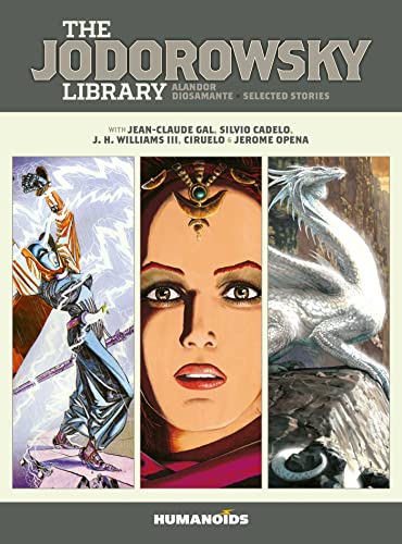 The Jodorowsky Library: Book Four (Volume 4): The Saga of Alandor von Humanoids, Inc.